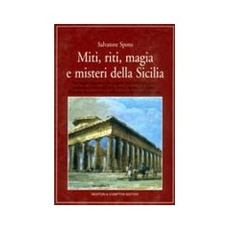 Miti, riti, magia e misteri...